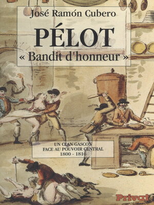 cover image of Pélot, "bandit d'honneur"